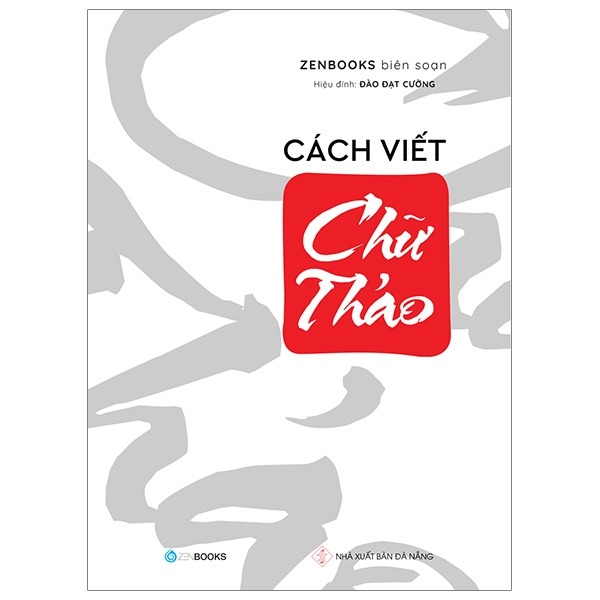 Cách Viết Chữ Thảo - Zenbooks