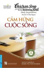 { Trưng Bày } Chicken Soup For The Soul - Cảm Hứng Cuộc Sống - Jack Canfield, Mark Victor Hansen