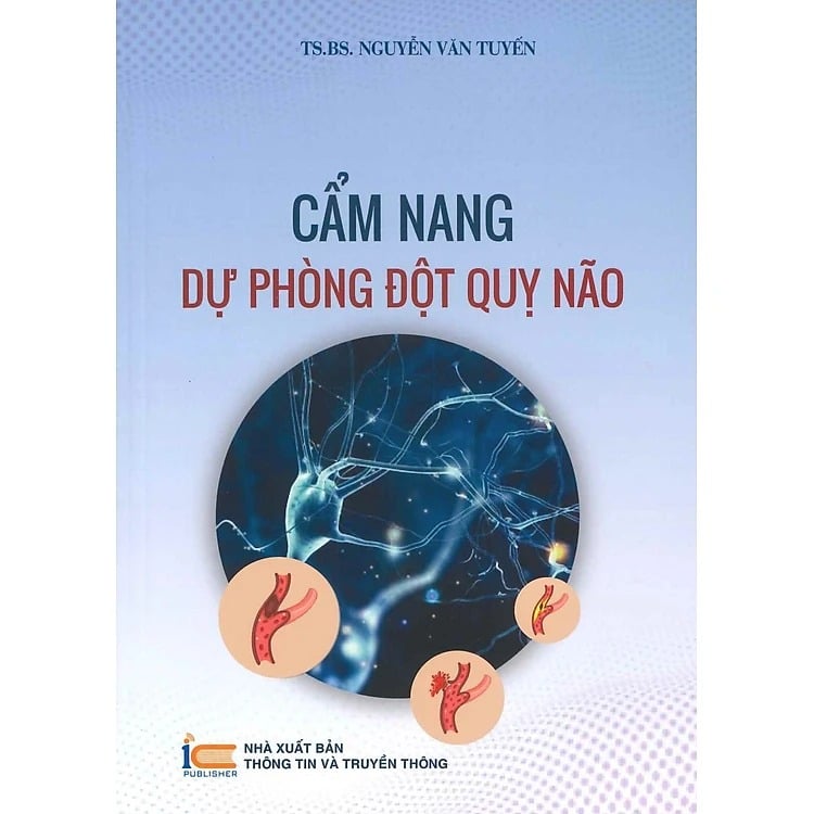 Cẩm Nang Dự Phòng Đột Quỵ Não - TS.BS. Nguyễn Văn Tuyến
