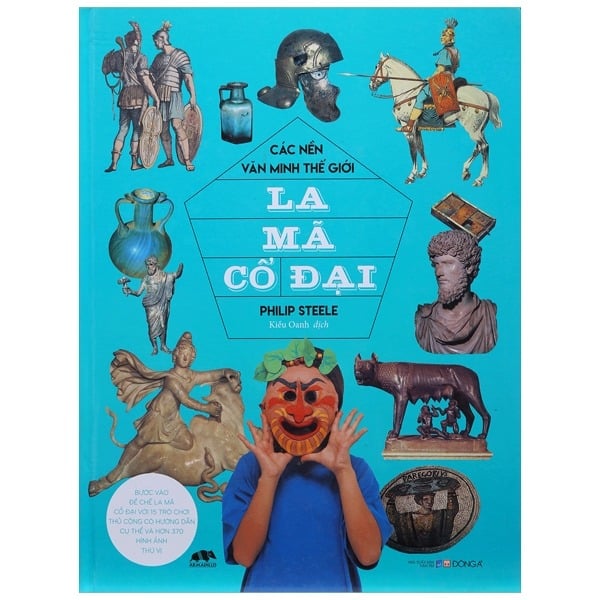 Các Nền Văn Minh Thế Giới - La Mã Cổ Đại - Fiona Macdonald