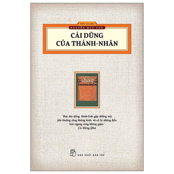 Cái Dũng Của Thánh Nhân - Phiên Bản Hoài Cổ - Thu Giang Nguyễn Duy Cần