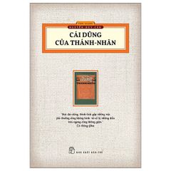 Cái Dũng Của Thánh Nhân - Phiên Bản Hoài Cổ - Thu Giang Nguyễn Duy Cần