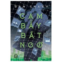 Cạm Bẫy Bất Ngờ - Đàn Thanh