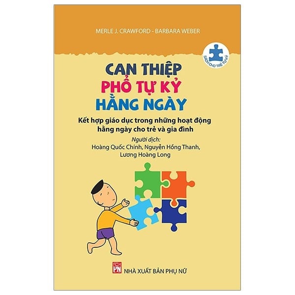 Cẩm Nang Nuôi Dạy Trẻ Tự Kỷ - Can Thiệp Phổ Tự Kỷ Hằng Ngày - Merle J.Crawford