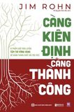  Bộ Sách Jim Rohn - Đánh Thức Thành Công (Bản Đồ Tư Duy Giải Quyết Vấn Đề + Càng Kiên Định Càng Thành Công + Tham Vọng Vĩ Đại) 