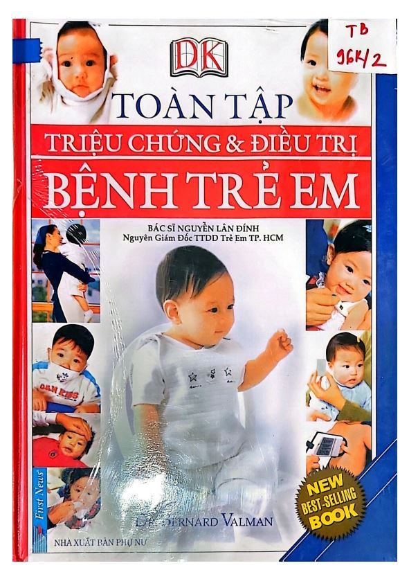 { Trưng Bày } Triệu Chứng Và Điều Trị Bệnh Trẻ Em Toàn Tập - Dr Bernard Valman