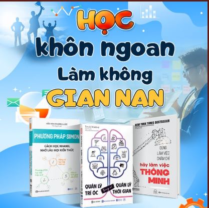 Combo 3 Quyển: Học Khôn Ngoan Làm Không Gian Nan (Phương Pháp Simon + Đừng Làm Việc Chăm Chỉ Hãy Làm Việc Thông Minh + Quản Lý Trí Óc Thay Vì Quản Lý Thời Gian) - Nhiều Tác Giả