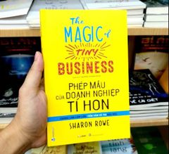 Phép Mầu Của Doanh Nghiệp Tí Hon - Sharon Rowe