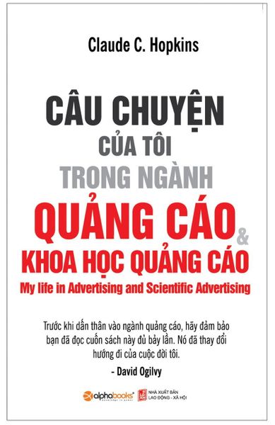  Câu Chuyện Của Tôi Trong Ngành Quảng Cáo Và Khoa Học Quảng Cáo - Claude C Hopkins 