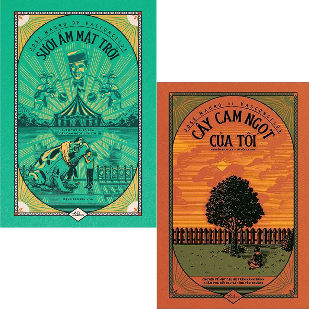 Combo 2 Tập Cây Cam Ngọt Của Tôi + Sưởi Ấm Mặt Trời - José Mauro de Vasconcelos