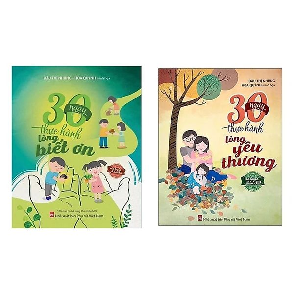 Combo 2 Quyển ( 30 Ngày Thực Hành Lòng Biết Ơn + 30 Ngày Thực Hành Lòng Yêu Thương ) 