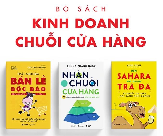 Combo 3 Quyển Kinh Doanh Chuỗi Cửa Hàng - Bí Quyết Xây Dựng Chuỗi Bán Lẻ - Chuỗi Cafe Nhà Hàng Thành Công (Nhân Chuỗi Cửa Hàng + Trải Nghiệm Bán Lẻ Độc Đáo + Đến Sahara Mở Quán Trà Đá) - Nhiều Tác Giả