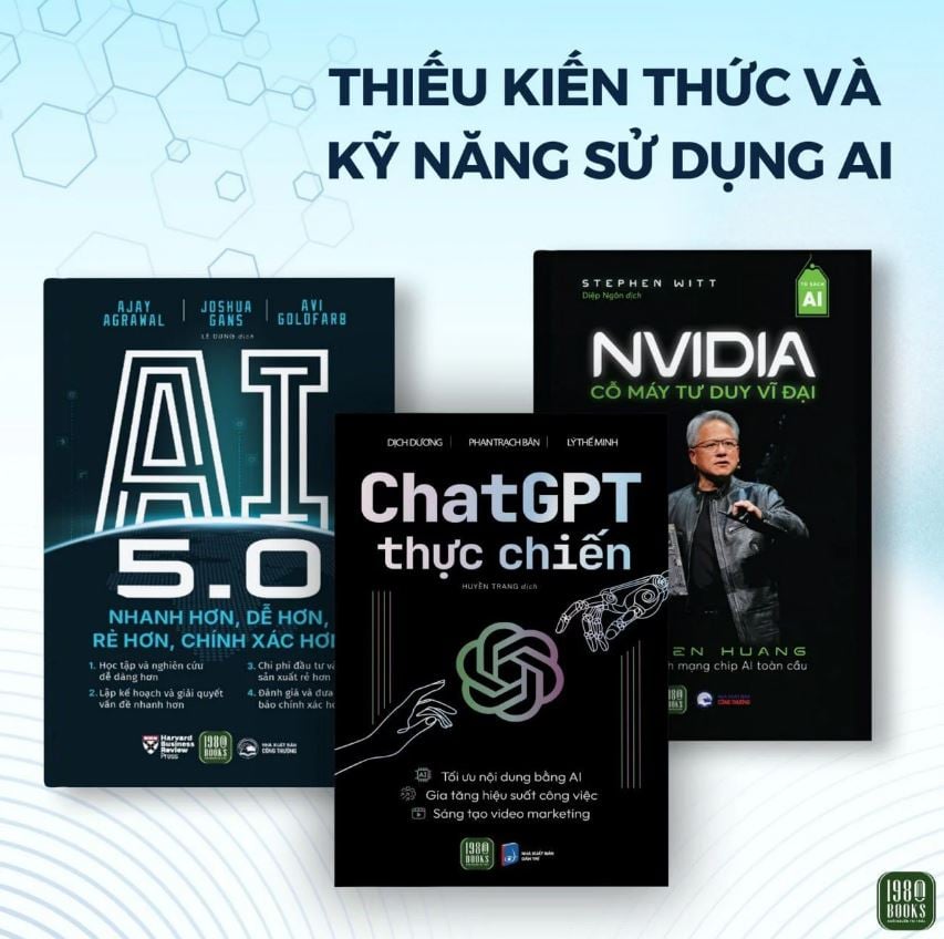 Combo 3 Quyển: NVIDIA - Cỗ Máy Tư Duy Vĩ Đại + ChatGPT Thực Chiến + AI 5.0 - Nhiều Tác Giả