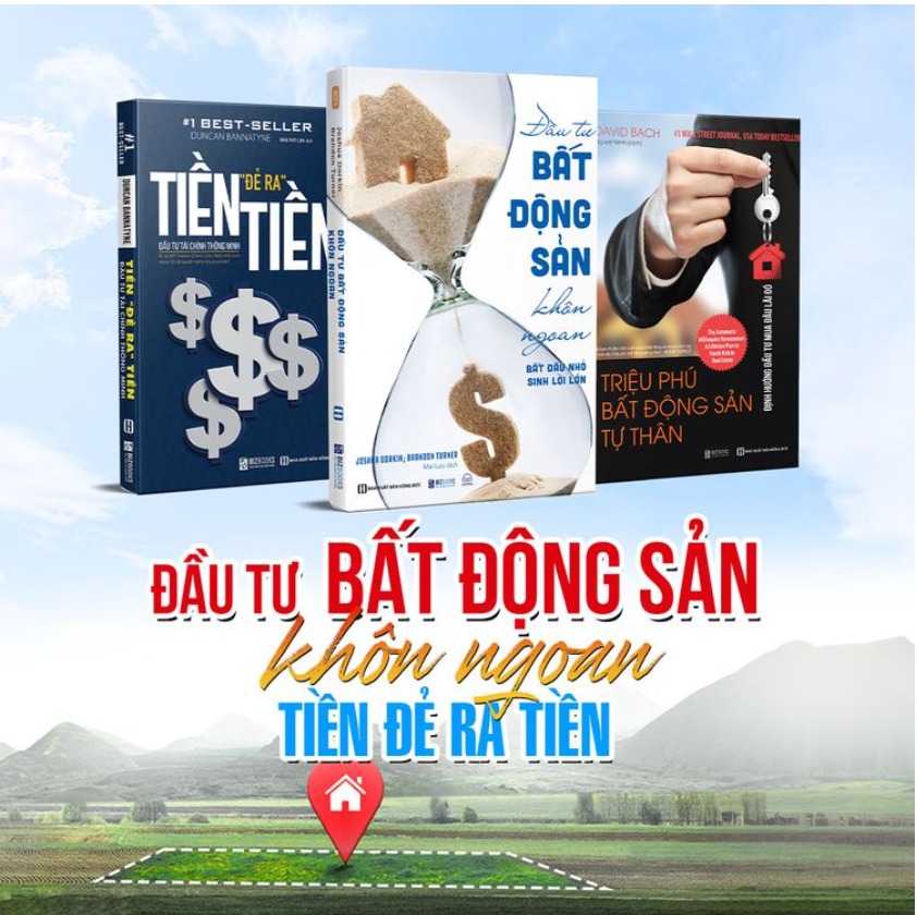 Combo 3 Quyển: Đầu Tư Bất Động Sản Khôn Ngoan - Tiền Đẻ Ra Tiền (Đầu Tư Bất Động Sản Khôn Ngoan + Tiền Đẻ Ra Tiền + Triệu Phú Bất Động Sản Tư Thân) - Nhiều Tác Giả