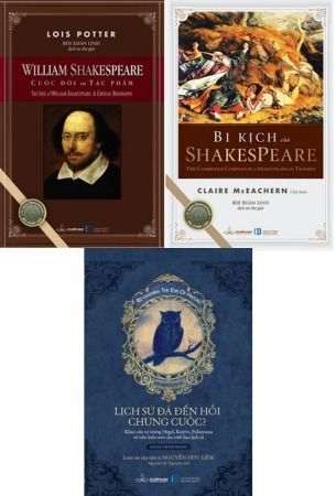  Combo William Shakespeare (2 Cuốn) Và Lịch Sử Đã Đến Hồi Chung Cuộc 