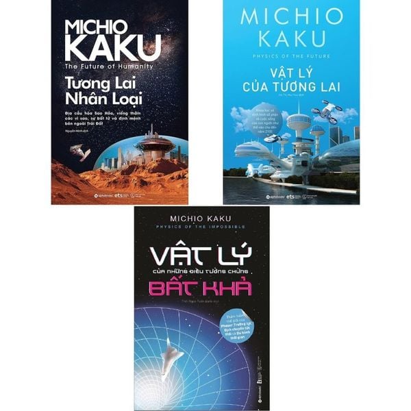  Combo 3 Quyển Từ Khởi Nguyên Đến Vũ Trụ ( Vật Lý Của Tương Lai + Vật Lý Của Những Điều Tưởng Chừng Bất Khả + Tương Lai Nhân Loại ) 