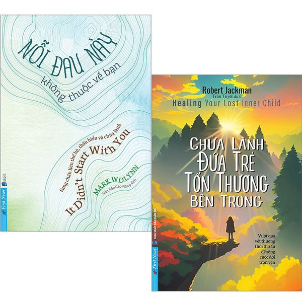  Combo 2 Quyển Chữa Lành Đứa Trẻ Tổn Thương Bên Trong (Nỗi Đau Này Không Thuộc Về Bạn + Chữa Lành Đứa Trẻ Tổn Thương Bên Trong) 