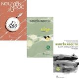  Combo 3 Quyển ( Cánh Đồng Bất Tận + Đảo + Sông ) - Nguyễn Ngọc Tư 