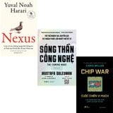  Combo 3 Sách Về Công Nghệ ( Sóng Thần Công Nghệ + Chip War - Cuộc Chiến Vi Mạch + Nexus ) 
