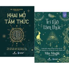 Combo 2 Quyển: Khai Mở Tâm Thức + Trí Tuệ Tâm Thức - Dr. John Demartini, Mia Magik