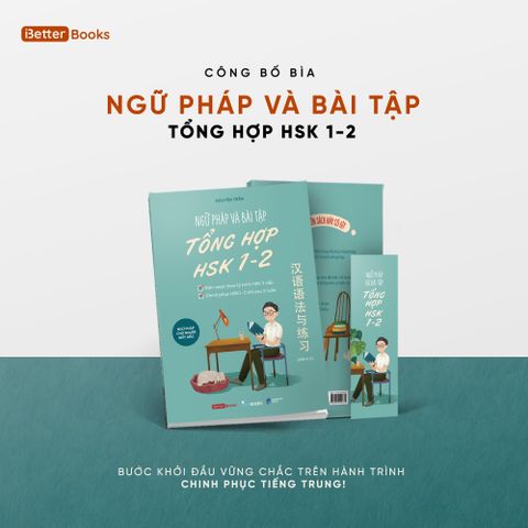  Ngữ Pháp Và Bài Tập Tổng Hợp HSK 1-2 - Nguyên Trần 