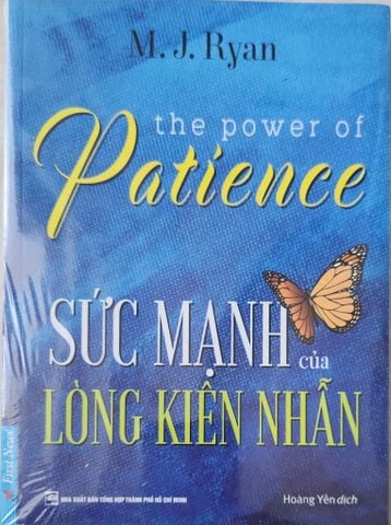  { Trưng Bày } Sức Mạnh Của Lòng Kiên Nhẫn - M. J. Ryan 