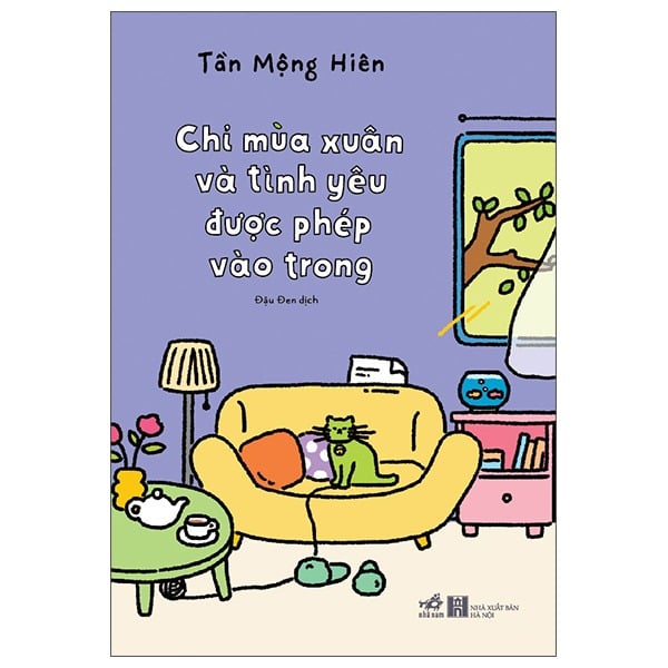 Chỉ Mùa Xuân Và Tình Yêu Được Phép Vào Trong - Tần Mộng Hiên