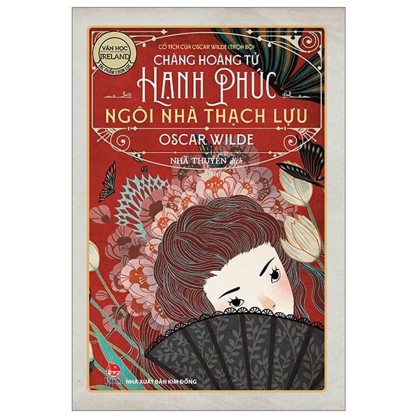  Cổ Tích Của Oscar Wilde (Trọn Bộ) - Chàng Hoàng Tử Hạnh Phúc - Ngôi Nhà Thạch Lựu - Oscar Wilde 