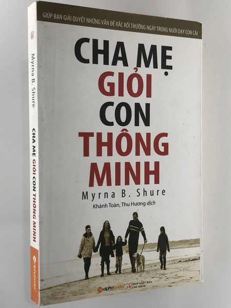  { Trưng Bày }Cha mẹ giỏi cong thông minh - Myrna B Shure 