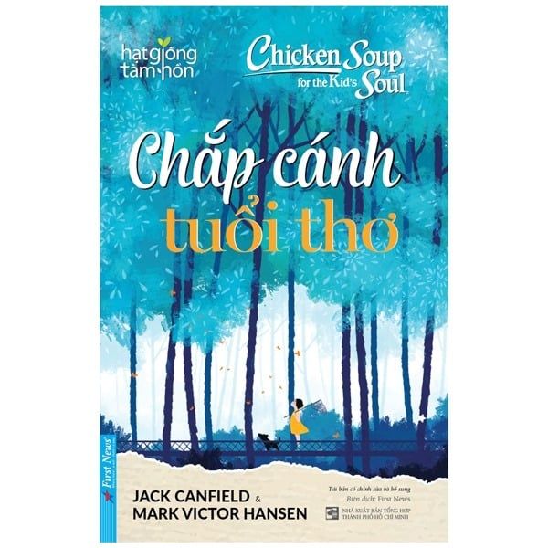  Chicken Soup For The Kids Soul - Chắp Cánh Tuổi Thơ 