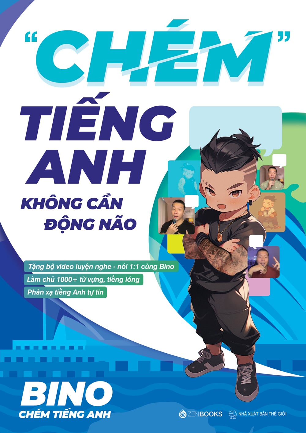 Chém Tiếng Anh Không Cần Động Não - BINO (Tặng Kèm Bộ Video Luyện Nghe-Nói + Sổ Học Từ Vựng)