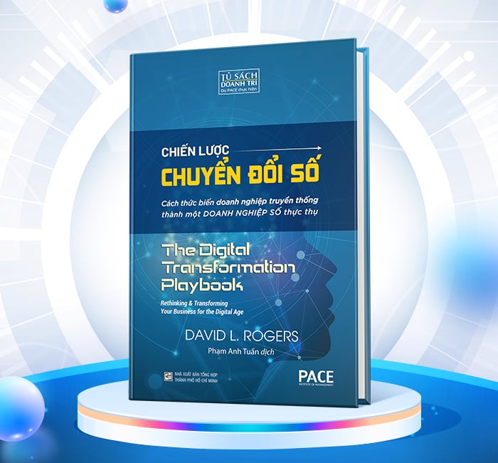 Chiến Lược Chuyển Đổi Số - Digital Transformation Play Book - David L. Rogers