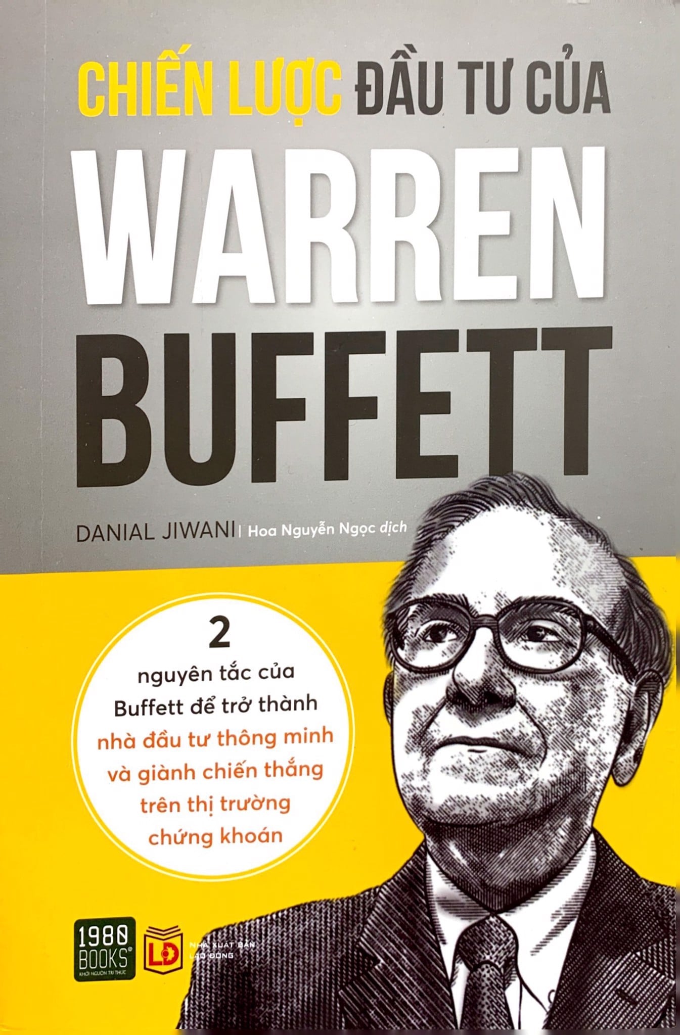 Chiến Lược Đầu Tư Của Warren Buffett - Danial Jiwani