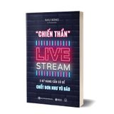  Combo 3 Quyển: Trí Tuệ Kiếm Tiền Thời Công Nghệ (Content Marketing 4.0 + Lên Xu Hướng + Chiến Thần Live Stream) 