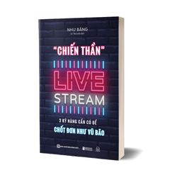 Combo 3 Quyển: Trí Tuệ Kiếm Tiền Thời Công Nghệ (Content Marketing 4.0 + Lên Xu Hướng + Chiến Thần Live Stream) - Nhiều Tác Giả