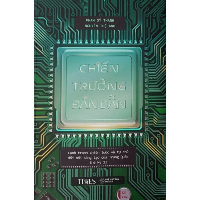 Chiến Trường Bán Dẫn - Phạm Sỹ Thành, Nguyễn Tuệ Anh
