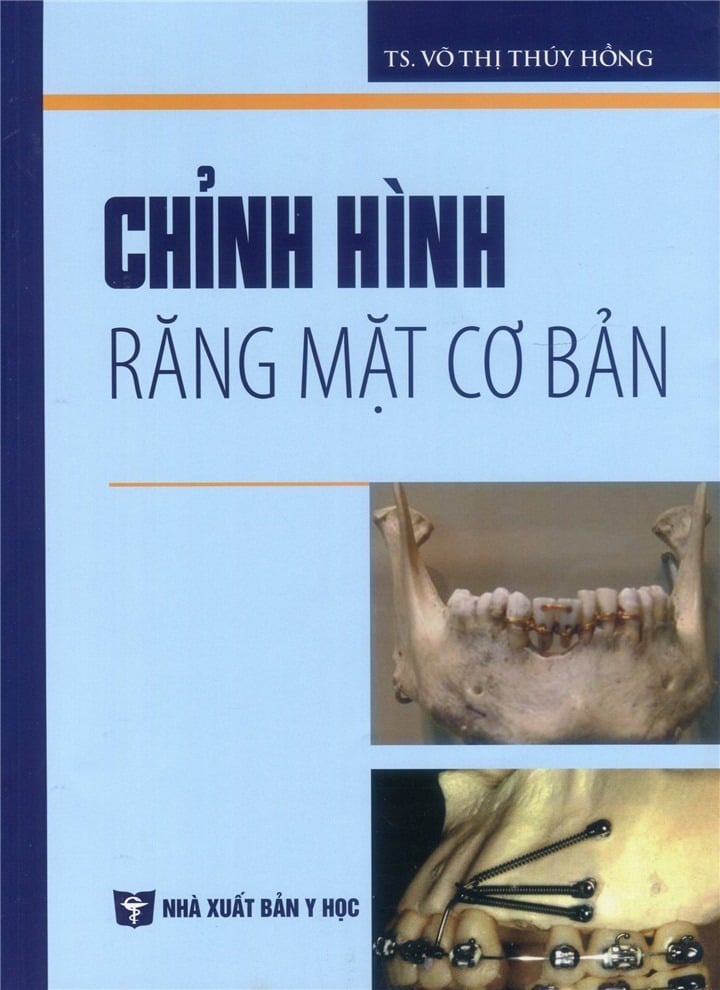 Chỉnh Hình Răng Mặt Cơ Bản - TS. Võ Thị Thúy Hồng