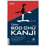  Tự học 600 chữ Kanji căn bản ( tb thay bìa 160k) 
