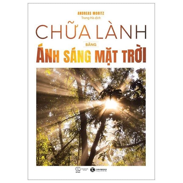  Chữa Lành Bằng Ánh Sáng Mặt Trời - Andreas Moritz 