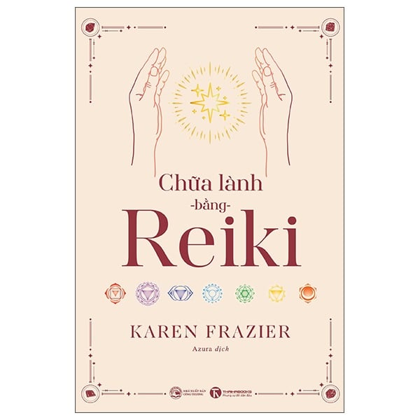 Chữa Lành Bằng Reiki - 
Karen Frazier