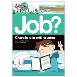  Lựa Chọn Cho Tương Lai - Job? - Chuyên Gia Môi Trường - Heo Jae Ho 