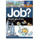  Lựa Chọn Cho Tương Lai - Job? - Chuyên Gia Vũ Trụ - Sinhwa 