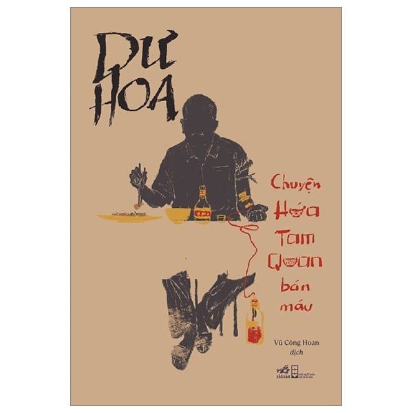  Chuyện Hứa Tam Quan Bán Máu   - Dư Hoa 