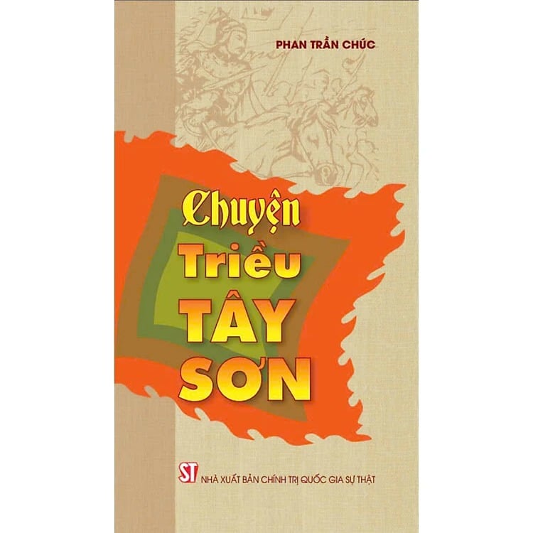 Combo 2 Quyển (Chuyện Triều Tây Sơn + Chuyện Vua Quang Trung) - Phan Trần Chúc