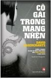  Cô Gái Trong Mạng Nhện - Tiểu Thuyết Trinh Thám - Phần 4 - David Lagercrantz 