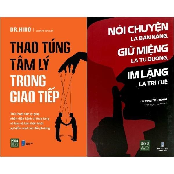  Combo 2 Quyển: Nói Chuyện Là Bản Năng, Giữ Miệng Là Tu Dưỡng, Im Lặng Là Trí Tuệ + Thao Túng Tâm Lý Trong Giao Tiếp - Trương Tiếu Hằng, DR Hiro 