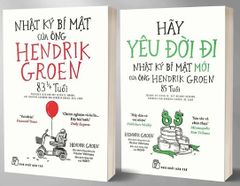 Combo 2 Quyển Nhật Ký Bí Mật Của Ông Hendrik Groen 83 1/4 Tuổi + Hãy Yêu Đời Đi - Nhật Ký Bí Mật Mới Của Ông Hendrik Groen 85 Tuổi - Hendrik Groen