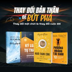 Combo 4 Quyển: Thay Đổi Bản Thân Để Bứt Phá (Người Thành Công Làm Gì Vào Buổi Sáng + Phượng Hoàng Tái Sinh + Kỷ Luật Tự Thân + Nếu Không Tiến Về Phía Trước Mọi Con Đường Đều Là Xuống Dốc) - Nhiều Tác Giả