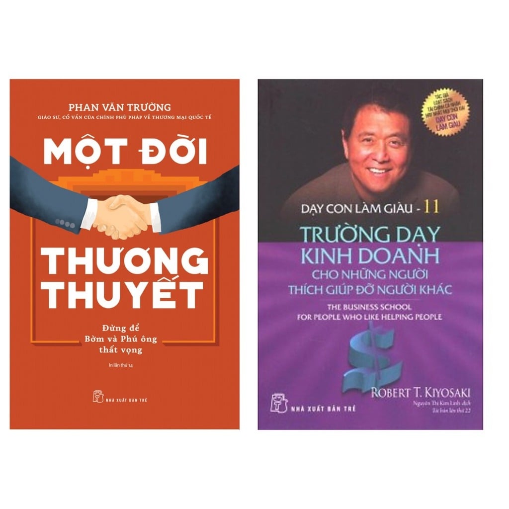 Combo 2 Cuốn Một Đời Thương Thuyết + Dạy Con Làm Giàu - 11 - Phan Văn Trường, Robert T. Kiyosaki