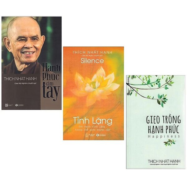  Combo 3 Quyển Thầy Thích Nhất Hạnh ( Hạnh Phúc Cầm Tay + Tĩnh Lặng + Gieo Trồng Hạnh Phúc ) 